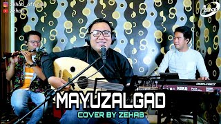 MAYUZALGAD (Cover Lagu By Zehab)