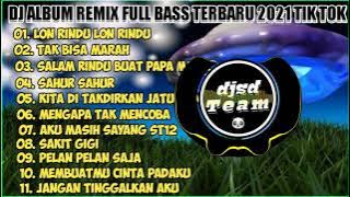 DJ LON RINDU LON RINDU X FULL ALBUM TERBARU DJ REMIX FULL BASS