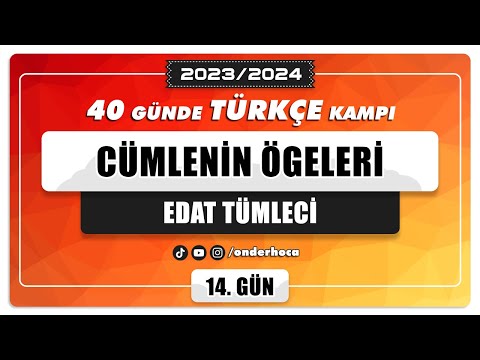 68) CÜMLENİN ÖGELERİ - EDAT TÜMLECİ / DİL BİLGİSİ KAMPI / Önder Hoca