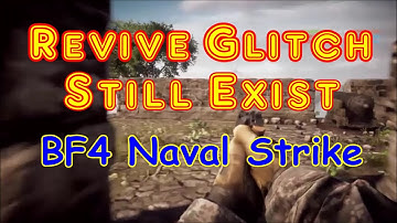 PS4 BF4 Naval Strike: Revive Glitch Still Exist
