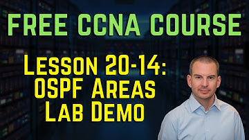 Free CCNA 200-301 Course 20-14: OSPF Areas Lab Demo
