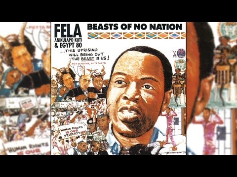 Fela Anikulapo-Kuti & Egypt '80 – Beasts Of No Nation (2015, Vinyl 