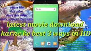 Movies download karne ke best 3 ways