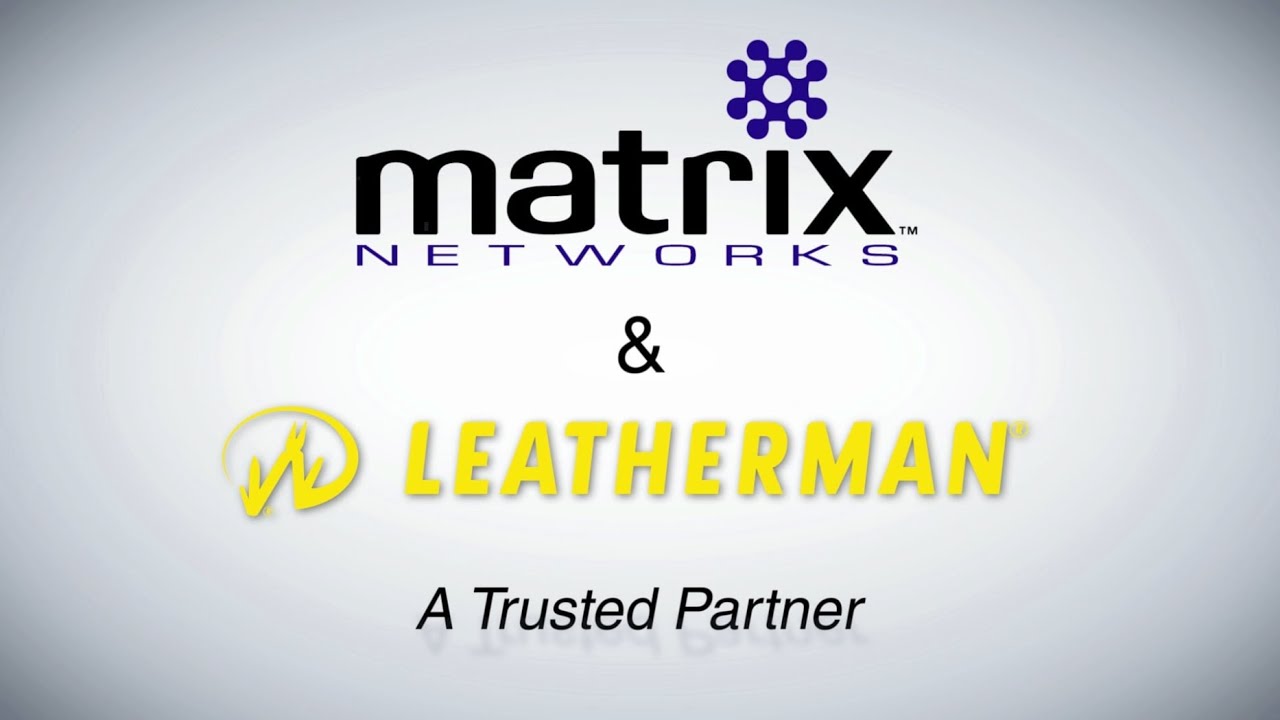 Matrix Networks - Testimonial with Leatherman Tool Group