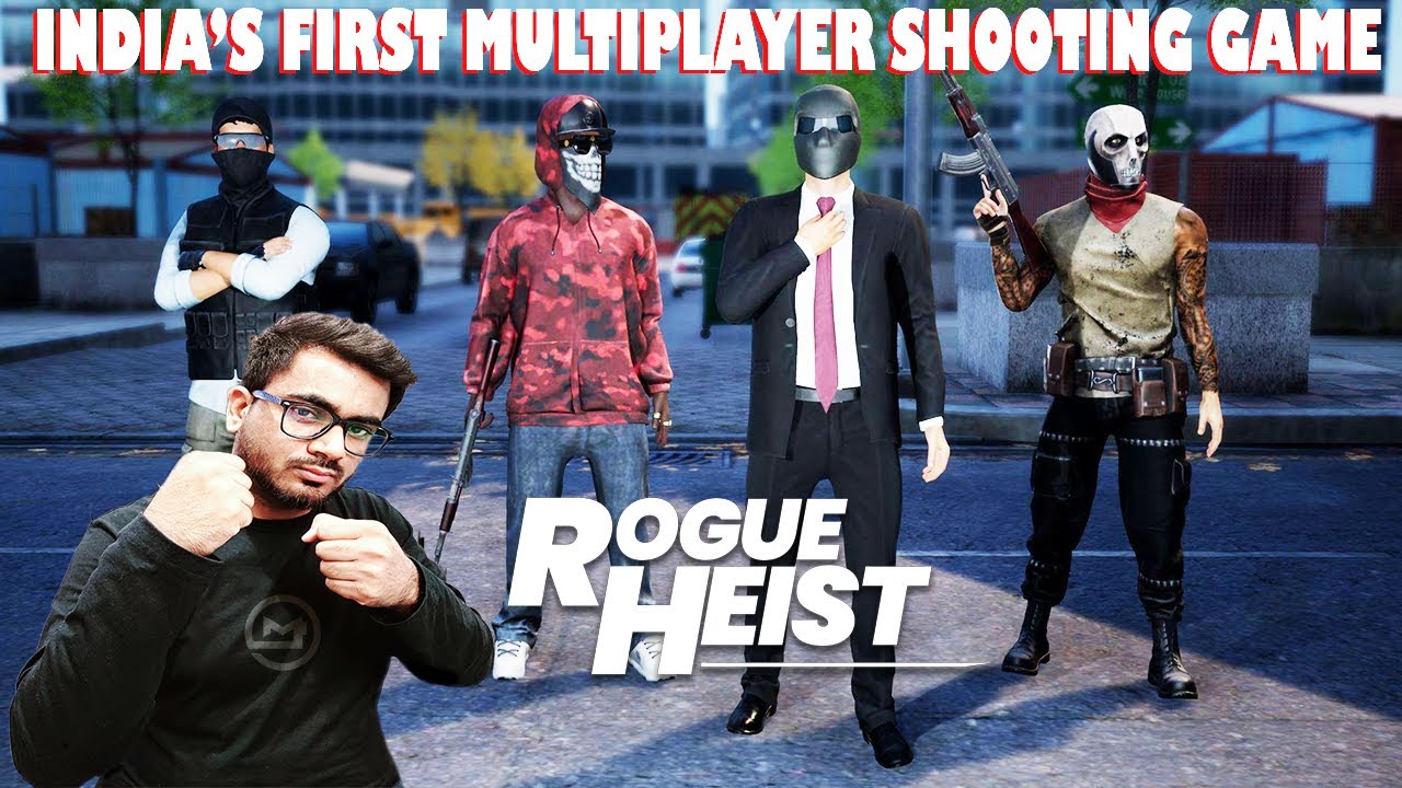 Rogue Heist : India's 1st Multiplayer Shooter Game | Rogue Heist Live 