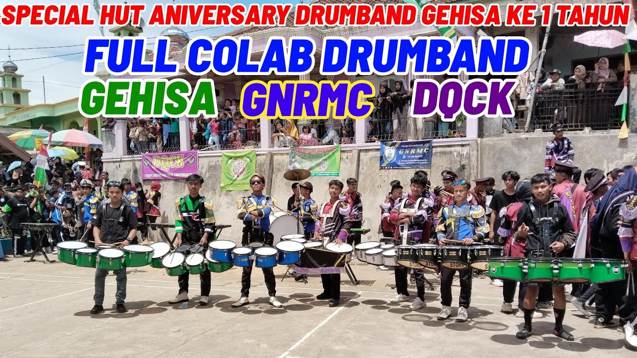 Full colab drumband gehisa, gnrmc dan dqck | special aniversary drumband gehisa ke 1 tahun