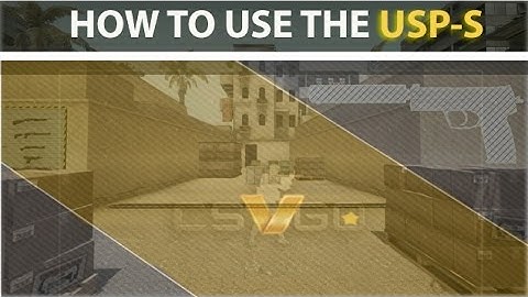 USP-S TUTORIAL CSGO