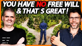 Find MORE Meaning WITHOUT Free Will! | Bernardo Kastrup Explains