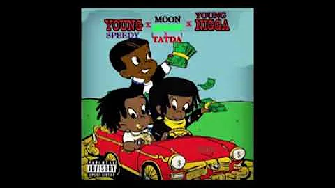 Speedy- Young Nigga ft.Moon money,Tatda