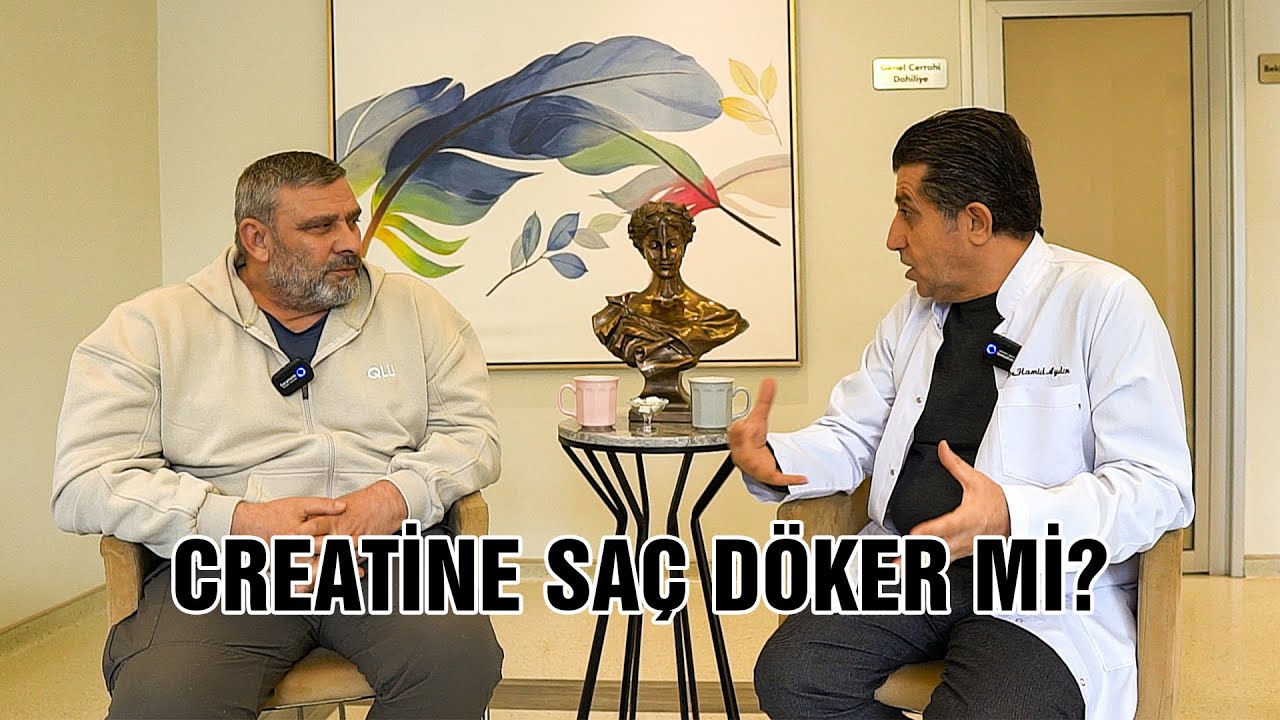 Creatine ve Testesteron Saç Döker Mi / Dr Hamid AYDIN