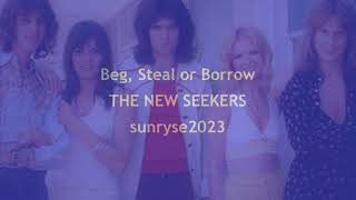 Beg, Steal or Borrow THE NEW SEEKERS  (with lyrics)
