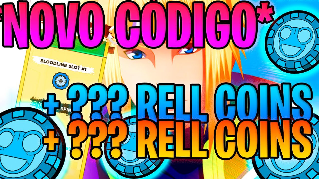 160K DE RELL COINS ] FINALMENTE NOVOS CÓDIGOS DE RELL COINS E 500 SPINS  ATUALIZAÇÃO SHINDO LIFE 