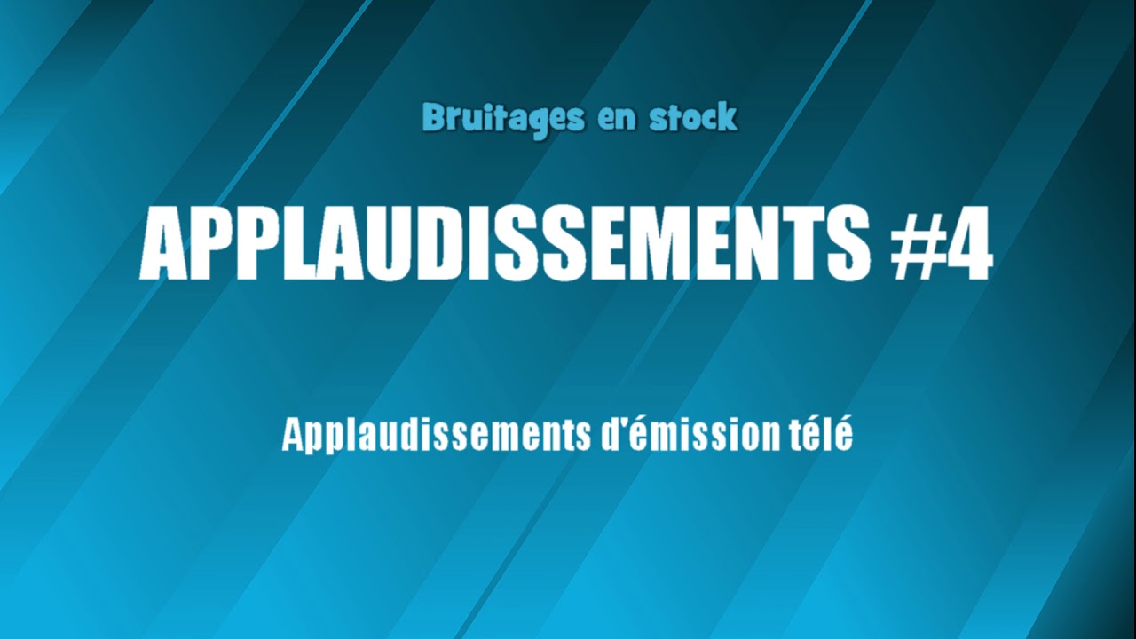 APPLAUDISSEMENTS #4 Public de télé (bruitage gratuit)