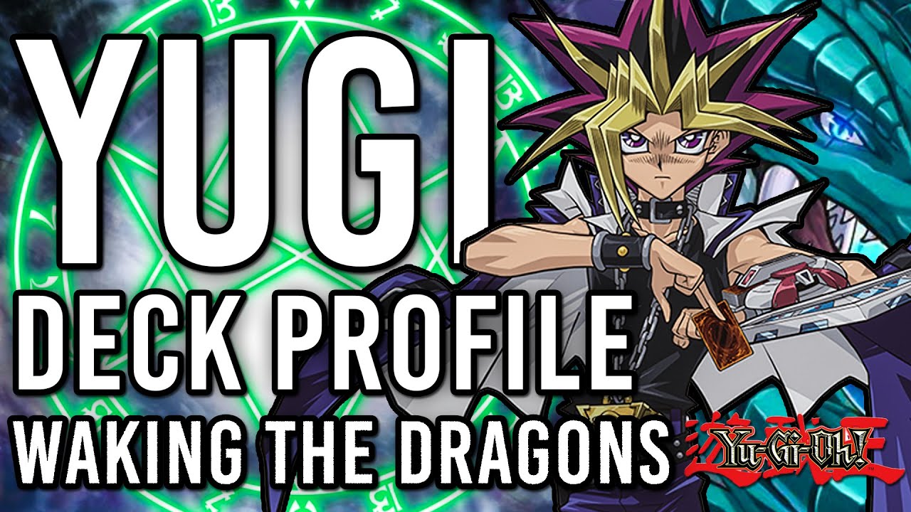 YUGI DECK PROFILE Waking the Dragons YUGI DECK PROFILE Waking the Dragons