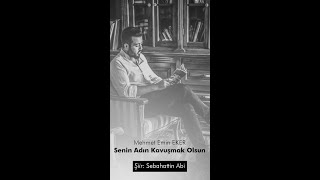 M.Emin EKER - Senin Adın Kavuşmak Olsun (Şiir: Sebahattin Abi) Resimi