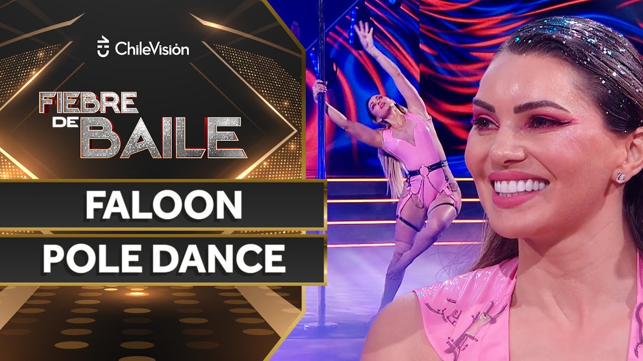 FALOON LARRAGUIBEL - BALADA POP 💃 POLE DANCE ✨ Fiebre de Baile