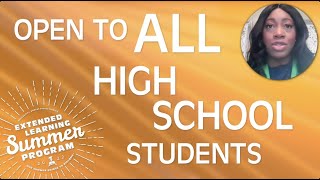 Extended Learning Summer Program - High School