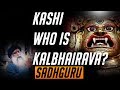 Sadhguru on Who is Kalabhairava? #Kalbhairav Kala Bhairava #kalabhairava #kala bhairava