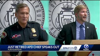 Outgoing APD Chief:  I didn't want to retire