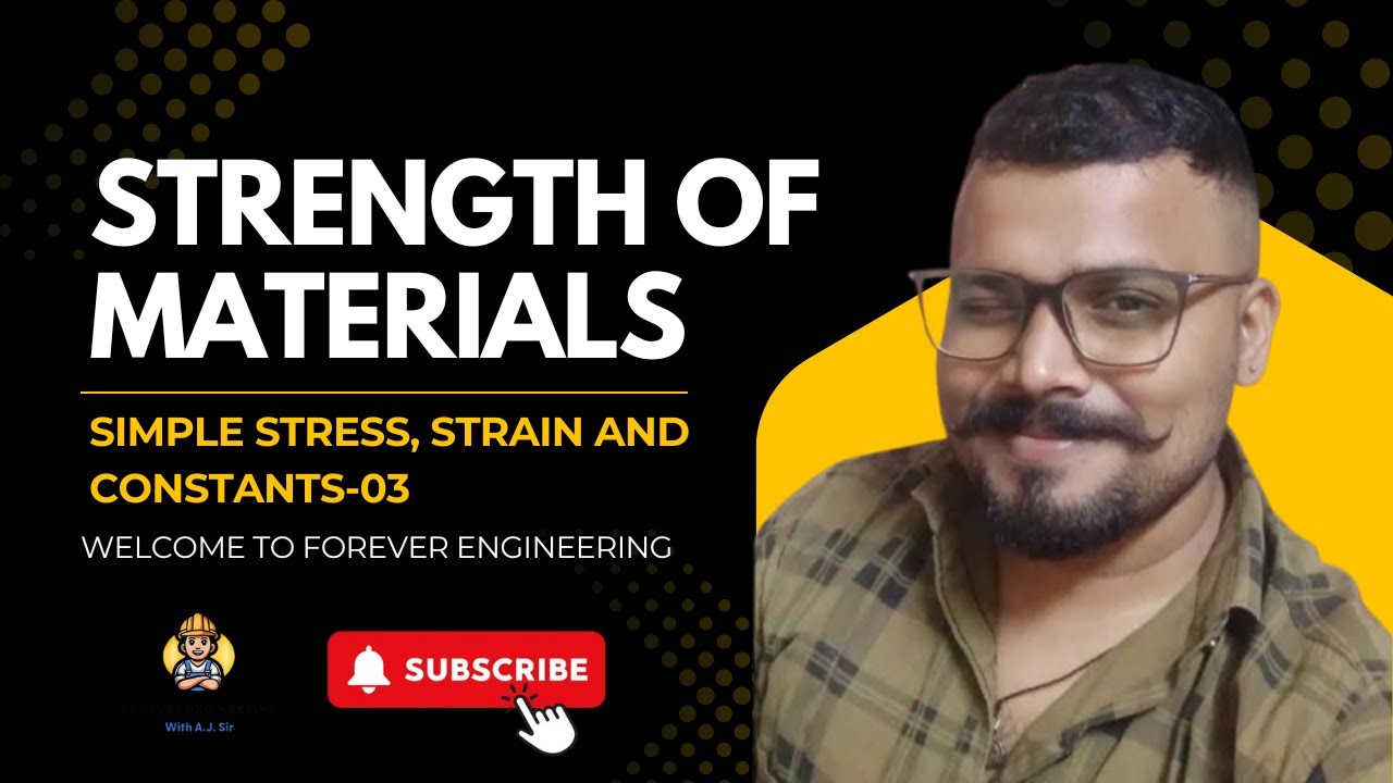 Lecture 03 Stress Strain and Constants Strength of Materials SOM - YouTube