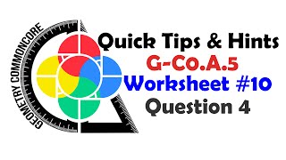 G-CO.A.5 Worksheet #10 - Hint #4