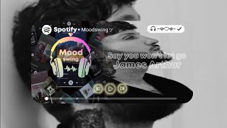 James Arthur - Say You Won't Let Go ( Lyrics )