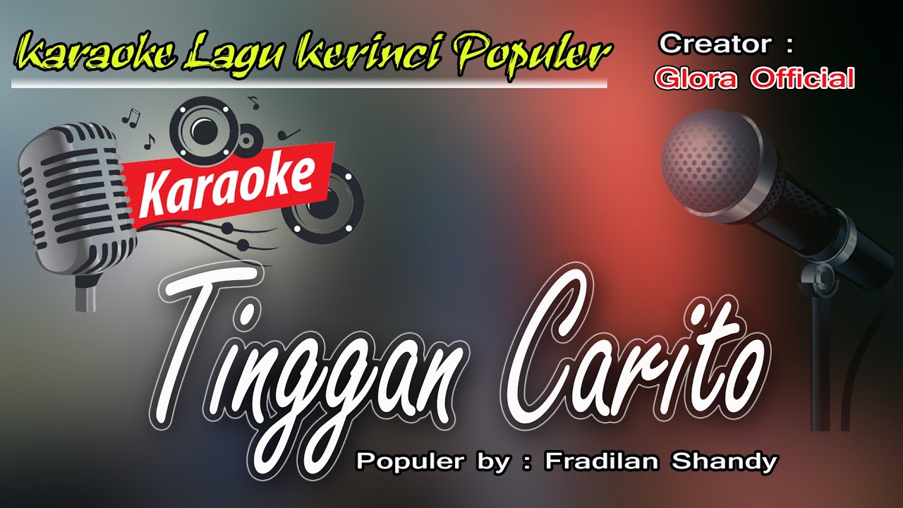 Lagu Kerinci Karaoke Tinggan Carito