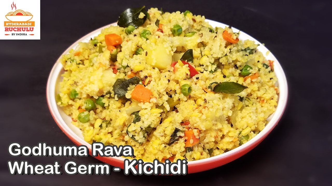 Godhuma Rava Kichidi | Wheat Germ Kichidi Recipe | How to make Kichidi | Lunch box Kichidi | Hyderabadi Ruchulu