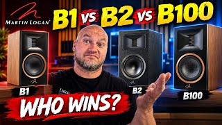 MartinLogan B1 vs B2 vs B100 🔥 How Much Better Does It Get