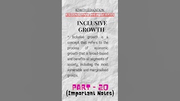 INCLUSIVE GROWTH | ECONOMY : KEY TERMS |PART - 20 |#upscnotes#economy#trending @adwitheducation