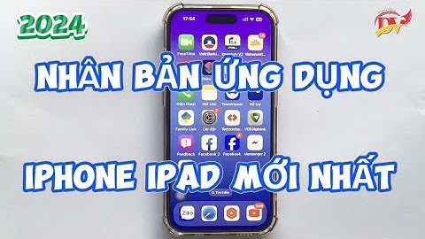 Nhân bản ứng dụng iPhone iPad mới nhất 2024 | Cách nhân bản ứng dụng iOS | Đại Vương Vlog