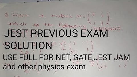 JEST exam soltion  question of previous year NET GATE JEST JAM Matrix question how to solve matrix