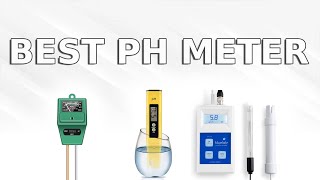 Best pH Meter in 2021