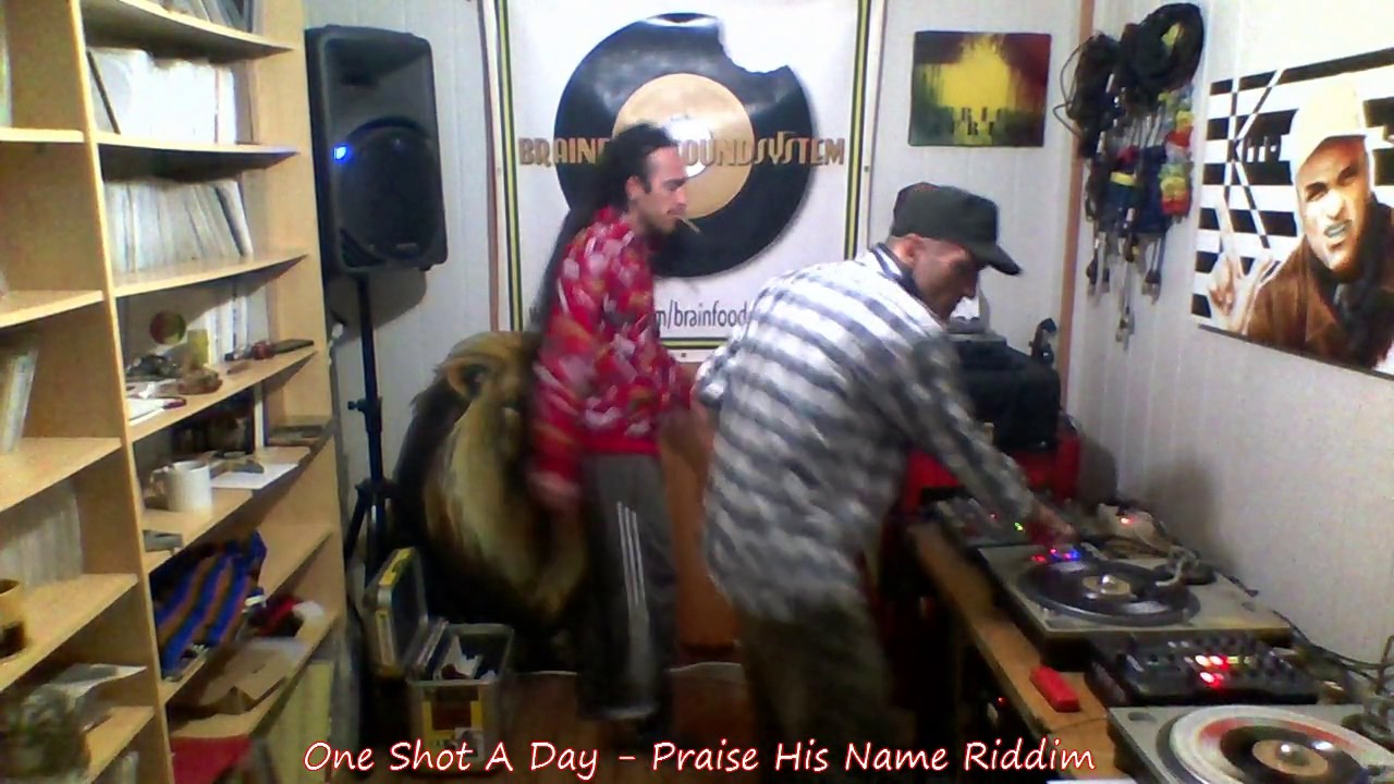 One Shot A Day 340 - Praise His Name Riddim