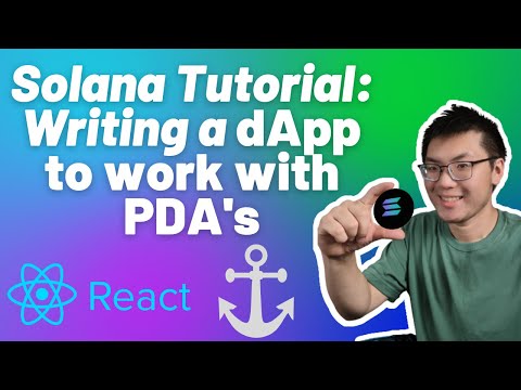 Solana Tutorial: Writing a dApp to Work With PDA's | React, Next.js, Anchor
