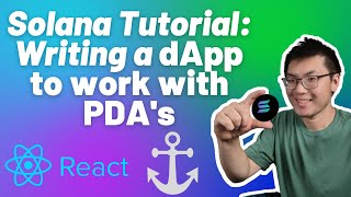 Solana Tutorial: Writing a dApp to Work With PDA's | React, Next.js, Anchor