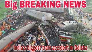 Breaking news India ka sabse bada train accident 250 passenger death 900 + injured |