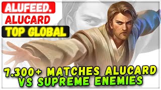 7.300  Matches Alucard VS Supreme Fanny & Dyrroth [ Top Global Alucard ] Alufeed. - Mobile Legends