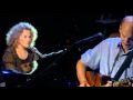 Carole King & James Taylor - UP ON THE ROOF (Live)