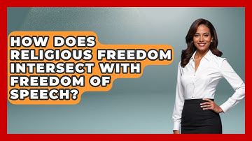 How Does Religious Freedom Intersect With Freedom of Speech? - Learn About Atheism
