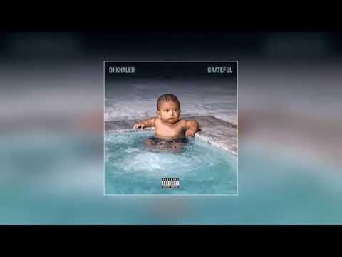 DJ Khaled  Full Album Grateful