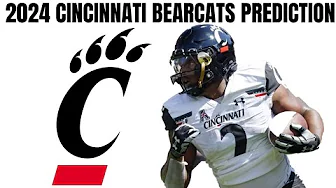 CINCINNATI BEARCATS 2024 COLLEGE FOOTBALL PREVIEW & PREDICTION thumbnail