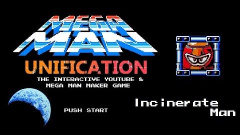 Mega Man Unification - Incinerate Man - 洛克人製作大師 Mega Man Maker