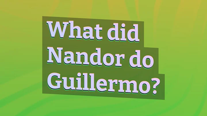 What did Nandor do Guillermo?