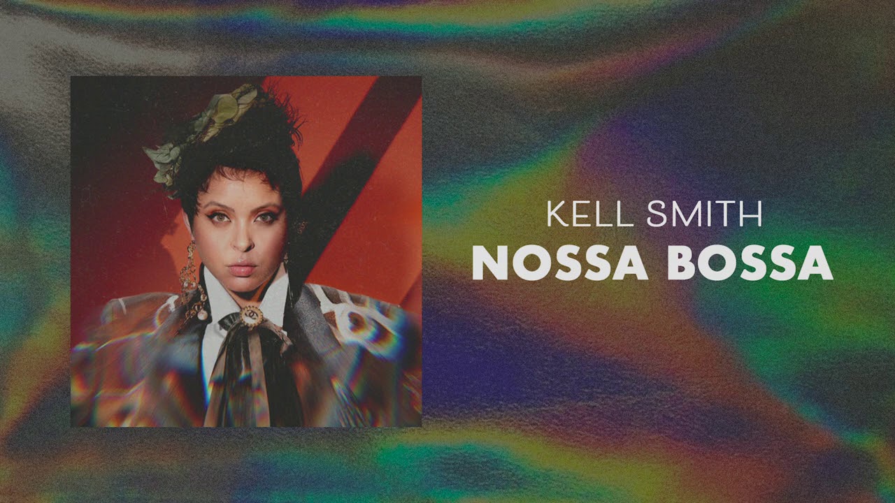 Kell Smith - Nossa Bossa (Áudio Oficial)