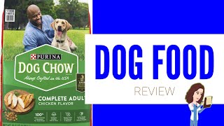 Is Purina Dog Chow a good food? (food review)