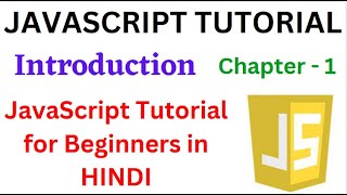 JavaScript Tutorial for Beginners in HINDI | JavaScript Tutorial | JavaScript Full Course | Learn CS