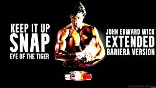 Snap - Keep It Up John Edward Wick Extended Bariera Version