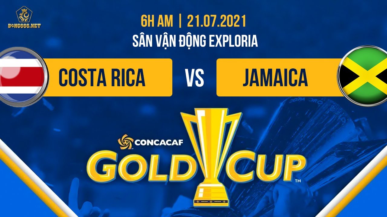⚽️ Nhận Định Soi Kèo Trận Đấu Costa Rica vs Jamaica [ Bong666.net ]