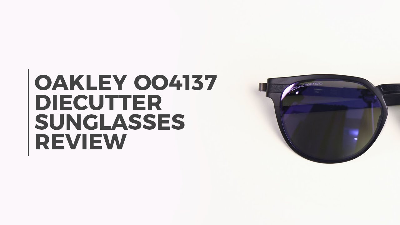 oakley die cutter review